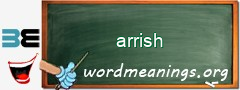 WordMeaning blackboard for arrish